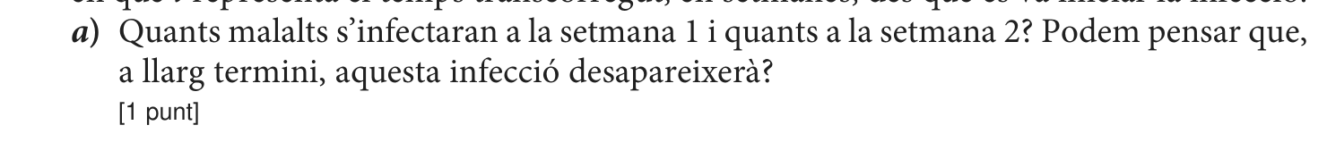 Enunciat · Apartat a), part 1