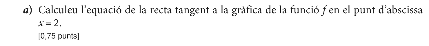 Enunciat · Apartat a), part 1