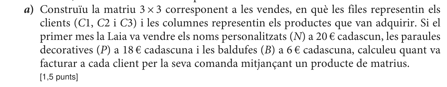 Enunciat · Apartat a), part 1